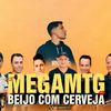 MEGAMTG BEIJO COM CERVEJA - DJ Tailan Beat&Os Atuais