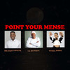 Point Your Mense - Six Past Twelve&La Musique&Vynal Rissa