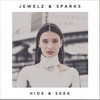 Hide & Seek - Jewelz & Sparks