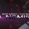 La Nomina (feat. Grupo Murphy) - Hugo G&Grupo Murphy