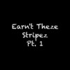 Earn't Theze Stripez, Pt. 1 (Explicit) - Hip Hop Construction Co.&Masoud&Danny&Chris
