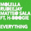 Everything (Club Mix) - Molella&Rudeejay&Matteo Sala&H-Boogie