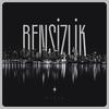 Bensizlik (Explicit) - Dezin
