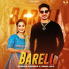 Bareli - Renuka Panwar&Aman Jaji