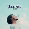 Voice Note (Explicit) - Rachit