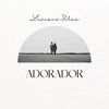 Adorador - Luciano Silva