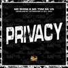 Privacy (Explicit) - MC Dhom&mc tom da VG&Dioguinho Hitmaker&DJ JKC