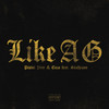 Like A G (Explicit) - Pistol Pete & Enzo&Stallyano