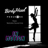 In Motion - Pesukone&BirdyHead&Hit Happens&Natalia Suvorina