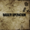 Bigger Operation - Skarlet A&Scrim&The Quantic Soul Orchestra&Mo’ Horizons