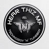 HEAR THIZ MF - TNT&TECHNOBOY&TUNEBOY
