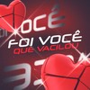 Foi Você Que Vacilou (Explicit) - MC Than&DJ W7 OFICIAL