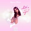 What's Ur Sign? (Explicit) - Reyanna Maria
