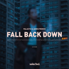 Fall Back Down - Palastic&James French