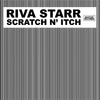 I Know You Want My Thang - Riva Starr