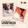 São Só Lembranças (Explicit) - MC Gueguel&Mc Bruno da Bzc&life song&Dj Granfino