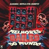 Melhores Bailes Do Mundo - Almanac&WATILA GYN&Danntz!