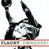 CONQUER! (Mark Picchiotti Remix) - Flaunt