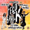 Feedback (Honey & Badger Remix) - Steve Aoki&Autoerotique&Dimitri Vegas & Like Mike