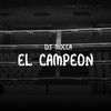 El Campeón - DJ MOCCA