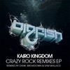Crazy Rock (DANK|USA|Remix) - Kairo Kingdom