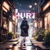 Hurt - KRLYK&Outertone