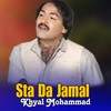 Sta Da Jamal - Khyal Mohammad