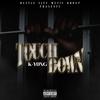 TouchDown (Explicit) - K-Yung Music