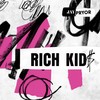 Rich Kid$ (Explicit) - Jay Pryor&IDA