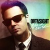 Now or Never - Outasight