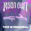 This Is Personal - Jason Cluff