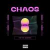 Chaos (feat. GoldTOOTH) (Explicit) - Lyri&GoldTooth