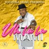 Uh La La Mami - Socatina&Reggae Sam