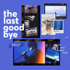 The Last Goodbye (Uthieu Remix) - Nguyễn Trần Trung Quân&UTHIEU