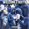 Welcome 2 South (Explicit) - Reeko Squeeze&Pacman TV