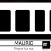 Beyond The Sea (Original Mix) - Maurid