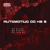 Automotivo do Hg 2 (Explicit) - DJ LUIZ SP&MC Silver&MC Efrazl
