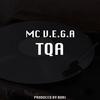 TQA - Buri&MC V.E.G.A