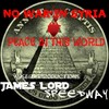 No War in Syria (Peace in This World) - James Lord&Speedway