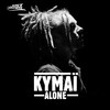 Alone - Kymaï