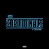 Subliminals (feat. Nuellah Rose) - ChyN&Nuellah Rose