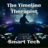 smart tech master - The Timeline Therapist&Roaric Schiffer