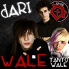 Wale (Tanto Wale) (Clean Version) - Dari