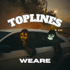 Toplines (Explicit) - WeAre