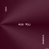 For You - Gxmz