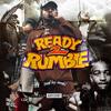 Ready 2 Rumble (feat. Deeboystunna) (Vandal) (Explicit) - TurnuptheGoat&DeeboyStunna