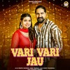 Vari Vari Jau - Mamta Kaushik&Ashu Twinkle&Kay D