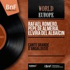 Fandango de Almería - Rafael Romero&Pepe de Almeria&Elvira del Albaicin