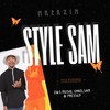 Style Sam - Nkekzin&Unkelsam&Press69&Djy Slesh&Dj Zimu&Z&S MusiQ
