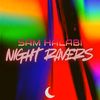 NIGHT RAVERS - Sam Halabi